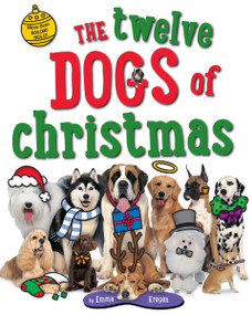 The Twelve Dogs of Christmas - 9781400248452 by Emma Kragen