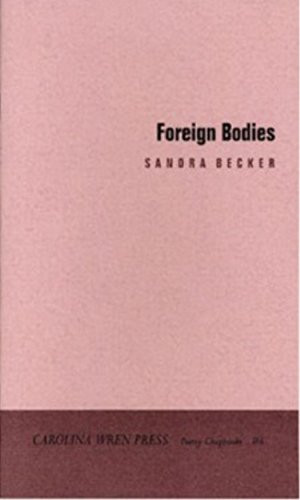 Foreign Bodies - 9780932112477 by Sandra Becker, 9780932112477