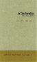 In This Paradise (Terra Lucida XXI -XL) by Joseph Donahue, 9780932112460