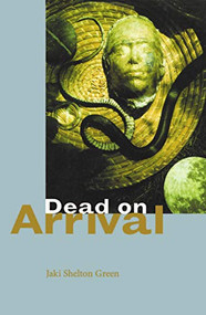 Dead On Arrival (poems) by Jaki Shelton Green, 9780932112385