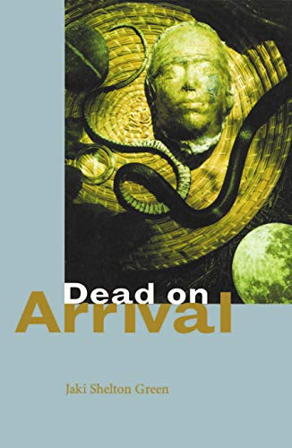 Dead On Arrival (poems) by Jaki Shelton Green, 9780932112385