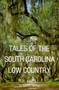 Tales of the South Carolina Low Country by Nancy Rhyne, 9780895870278