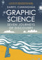 Graphic Science (Seven Journeys of Discovery) by Darryl Cunningham, 9780993563324