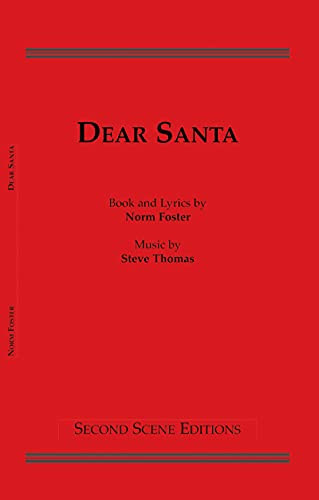 Dear Santa - 9780887546952 by Norm Foster, Steve Thomas, 9780887546952