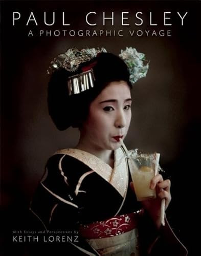 Paul Chesley (A Photographic Voyage) by Paul Chesley, Keith Lorenz, 9781939621047