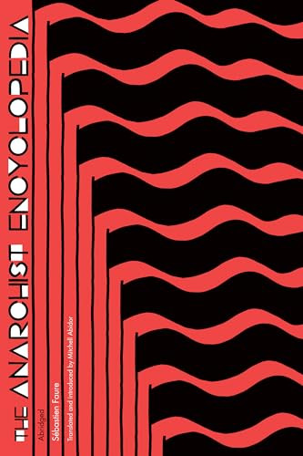 The Anarchist Encyclopedia (Abridged) by Sébastien Faure, Mitchell Abidor, 9781849353069