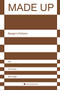 Made Up (Design's Fictions) by Tim Durfee, Mimi Zeiger, 9781532347887