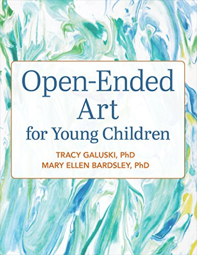 Open-Ended Art for Young Children by Tracy Galuski, Mary Ellen Bardsley, 9781605545981
