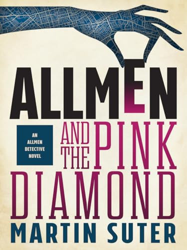 Allmen and the Pink Diamond by Martin Suter, 9781939931634