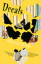 Decals (Complete Early Poems) by Oliverio Girondo, Rachel Galvin, Harris Feinsod, 9781940953878