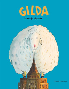 Gilda, la oveja gigante (Spanish Edition) by Emilio Urberuaga, Emilio Urberuaga, 9788417123239
