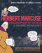 Herbert Marcuse, Philosopher of Utopia (A Graphic Biography) by Nick Thorkelson, Paul Buhle, Andrew Lamas, Angela Y. Davis, 9780872867857