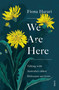 We Are Here (talking with Australia's oldest Holocaust survivors) by Fiona Harari, 9781947534445