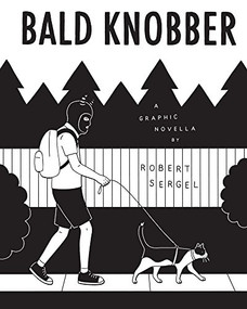 Bald Knobber by Robert Sergel, 9780999193518