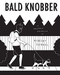 Bald Knobber by Robert Sergel, 9780999193518