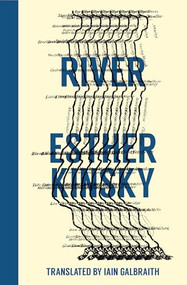 River - 9781945492174 by Esther Kinsky, Iain Galbraith, 9781945492174