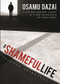 A Shameful Life ((Ningen Shikkaku)) by Osamu Dazai, Mark Gibeau, 9781611720440