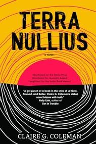 Terra Nullius (a novel) by Claire Coleman, 9781618731517