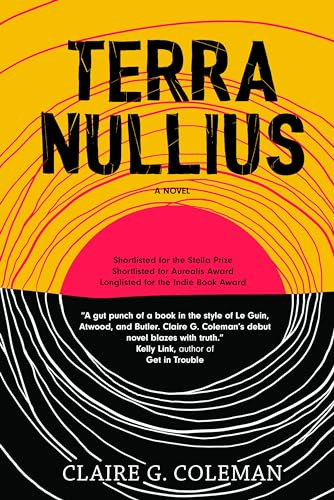 Terra Nullius (a novel) by Claire Coleman, 9781618731517