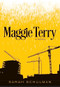 Maggie Terry by Sarah Schulman, 9781936932399