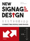 New Signage Design (Connecting People & Spaces) - 9788416851782 by Wang Shiaoqiang, 9788416851782