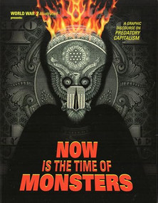 Now is the Time of Monsters by Kevin Pyle, Sue Seminsky Bietila, Sue Coe, Eric Drooker, Peter Kuper, 9781849353403