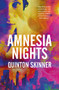 Amnesia Nights by Quinton Skinner, 9781909572089