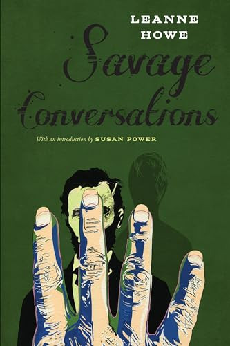 Savage Conversations by LeAnne Howe, 9781566895316