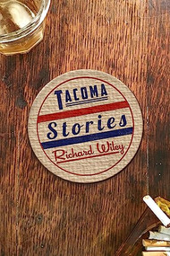 Tacoma Stories by Richard Wiley, 9781942658542