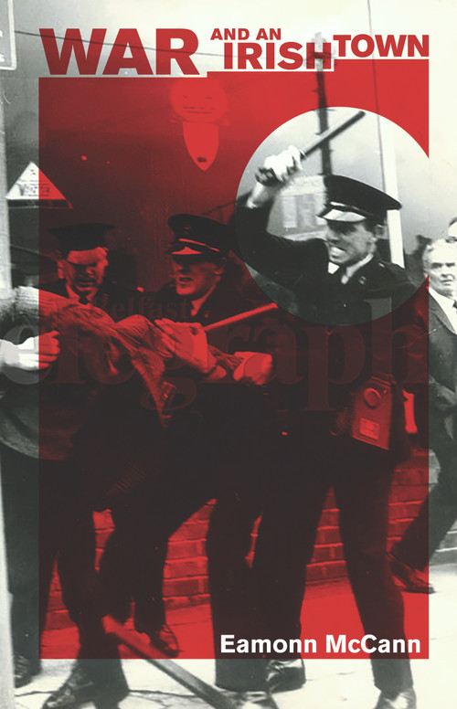 War and an Irish Town by Eamonn McCann, 9781608465675
