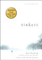 Tinkers (10th Anniversary Edition) by Paul Harding, Marilynne Robinson, 9781942658603