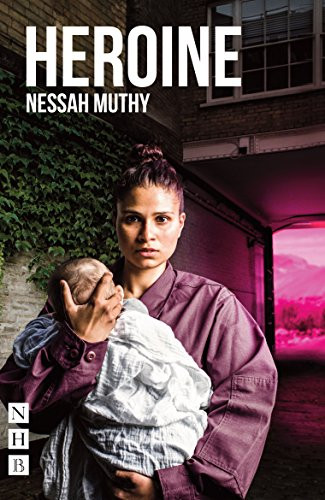 Heroine by Nessah Muthy, 9781848427099