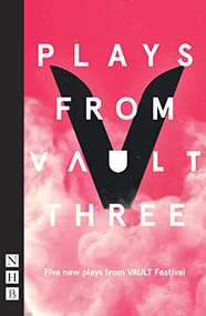 Plays from VAULT 3 by Various, 9781848427372