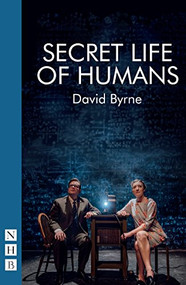 Secret Life of Humans by David Byrne, 9781848427211
