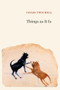 Things as It Is by Chase Twichell, 9781556595493