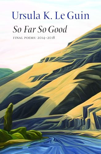 So Far So Good - 9781556596124 by Ursula K. Le Guin, 9781556596124
