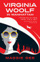 Virginia Woolf in Manhattan by Maggie Gee, 9781909572102