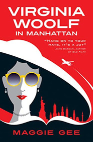 Virginia Woolf in Manhattan by Maggie Gee, 9781909572102