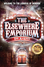 The Elsewhere Emporium by Ross MacKenzie, 9781782505198