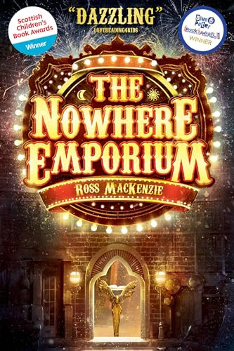 The Nowhere Emporium by Ross MacKenzie, 9781782501251