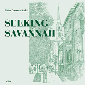 Seeking Savannah by Peter Cookson Smith, 9781940743714