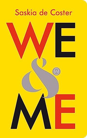 We and Me by Saskia de Coster, Nancy Forest-Flier, 9781642860047
