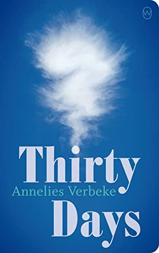 Thirty Days by Annelies Verbeke, Liz Waters, 9781642860054