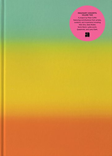 Imaginary Concerts Volume 2 by Peter Coffin, 9781944860172