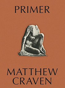 PRIMER (Matthew Craven) by Matthew Craven, Leslie Jones, 9781944860189