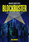 Making Your First Blockbuster (Write It. Film It.  Blow it Up!) by Paul Dudbridge, 9781615932962