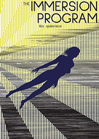 The Immersion Program by Léo Quievreux, François Vigneault, 9781942801894