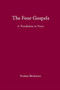 The Four Gospels (A Translation in Verse) by Kalmia Bittleston, 9780863155703
