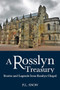 A Rosslyn Treasury (Stories and Legends from Rosslyn Chapel) by P. L. Snow, 9780863157103