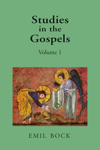 Studies in the Gospels (Volume 1) by Emil Bock, 9780863157110